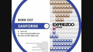 Santorini - Burn out (Rob.Bardini rmx) Exprezoo records 003