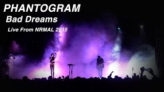 Phantogram performs &quot;Bad Dreams&quot; at NRMAL