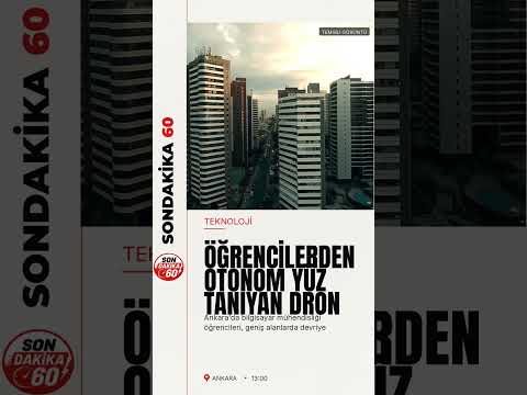 Üniversite öğrencilerinden yerli otonom yüz tanıyan dron