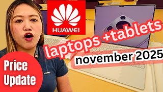 HUAWEI LAPTOPS + TABLETS with KEYBOARDS PRICE LIST UPDATE NOVEMBER 2025