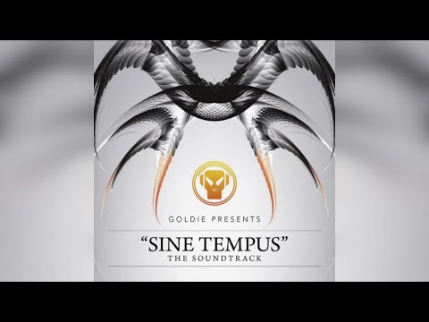Goldie - SineTempus (The Soundtrack) (Full Album Upload)