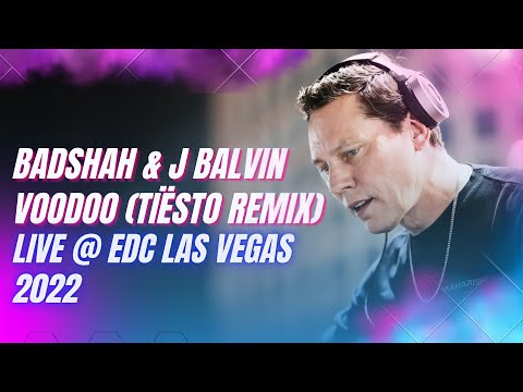 Badshah & J Balvin & Tainy - Voodoo (Tiësto Remix) Played By Tiësto Live @ EDC Las Vegas 2022