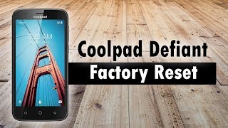 Coolpad Defiant - How to Reset Back to Factory Settings