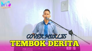 Download lagu TEMBOK DERITA ( CIPT : ASMIN CAYDER ) COVER MUKLIS DANGDUT ORGEN TUNGGAL mp3