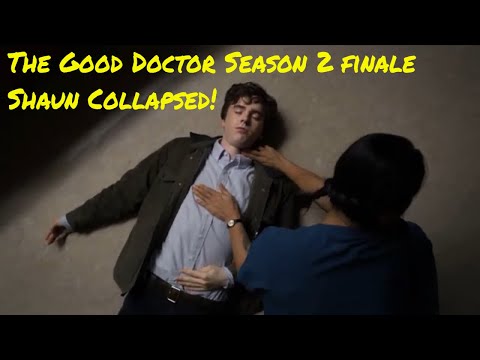 The Good Doctor Season 2 finale - Shaun Collapsed!