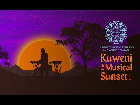 Kuweni the Musical | A Cinematic Musical Experience by Charitha Attalage | LIVE Sunset Jam