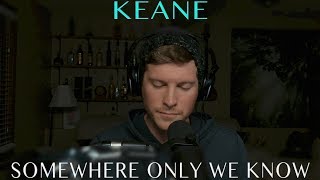 Download lagu Keane - Somewhere Only We Know (Cover by Dustin Hatzenbuhler) mp3