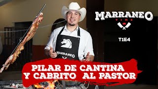 Marraneo Time T1E5, Pilar de Cantina y Cabrito al Pastor