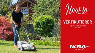 Der richtige Aufbau und Umgang mit dem Vertikutierer IEVL 1532