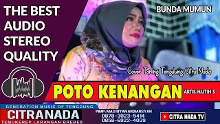 Download lagu POTO KENANGAN ~ TARLING TENGDUNG || BUNDA MUMUN COVER CITRA NADA mp3 Download lagu POTO KENANGAN ~ TARLING TENGDUNG || BUNDA MUMUN COVER CITRA NADA mp3