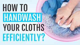How to HAND WASH clothes? | QUICK and EASY