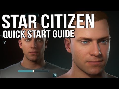 Star Citizen: Quick Start Guide