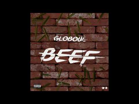 Globoul - BEEF (Official Audio) | Prod. By Yung Glizzy