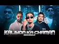 Kaliyon Ka Chaman Mc Stan X Emiway X Divine Mr Swappy