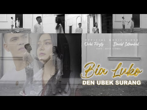 Ovhi Firsty feat David Iztambul - Bia Luko Den Ubek Surang (Official Music Video)