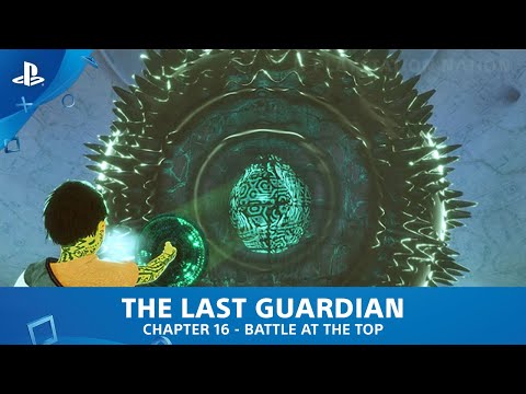 The Last Guardian - Walkthrough - Chapter 16 - Battle at the Top | Master of the Valley Boss Fight