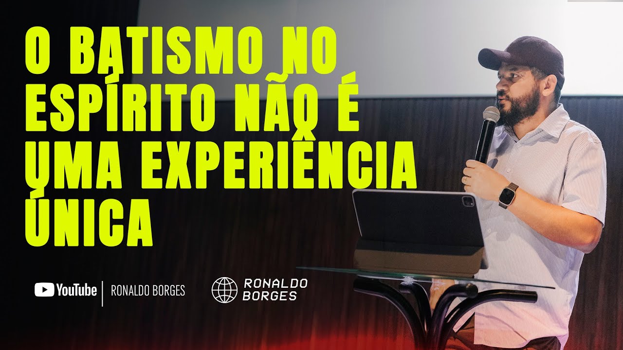 O batismo no Espírito | Pastor Ronaldo Borges