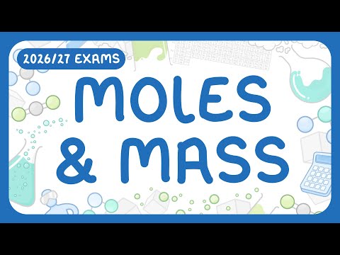 GCSE Chemistry - Moles & Mass - Avogadro's Constant | Formula for Moles, Mass & Mr (2026/27 exams)