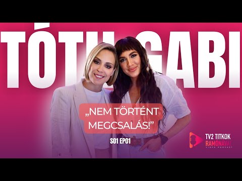 Tóth Gabi: „NEM TÖRTÉNT MEGCSALÁS!” - TV2 Titkok Ramónával 1. évad 1. adás