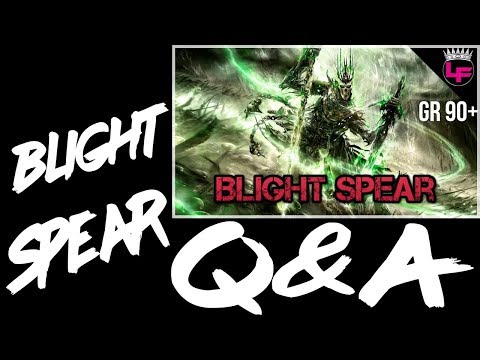 Blight Spear Q&A