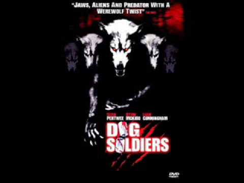 Dog Soldiers Soundtrack - Sarge's Theme