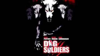 Dog Soldiers Soundtrack - Sarge's Theme