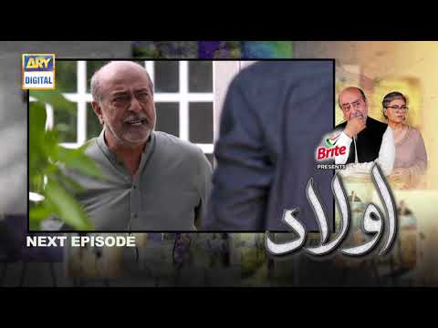 Aulaad Episode 25 Presented By Brite - Teaser - ARY Digital Drama