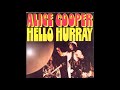 Alice Cooper - Hello Hurray (from vinyl 45) (1973)