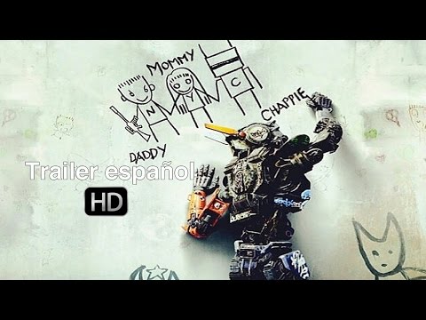 Chappie – Trailer español (HD)