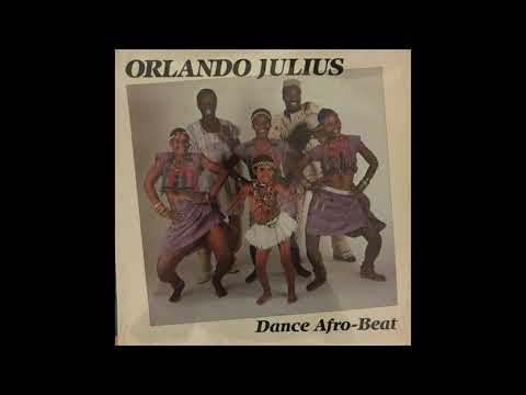 Orlando Julius & The Ashiko - Dance Afro-Beat