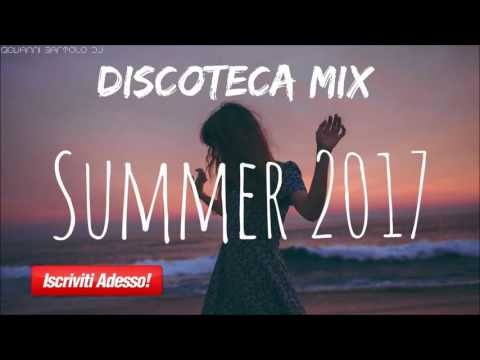 DISCOTECA MIX MAGGIO 2017 || REMIX HOUSE COMMERCIALE TORMENTONI #34