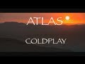 Coldplay - Atlas (lyrics) HD 