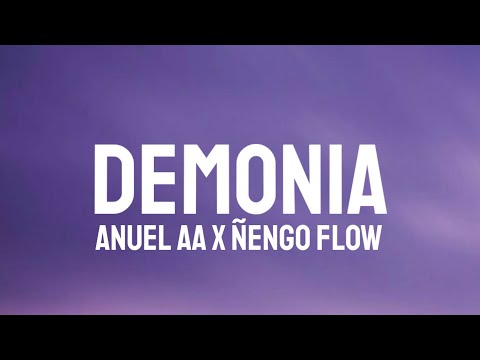 Anuel AA x Ñengo Flow - Demonia (Letra/Lyrics)