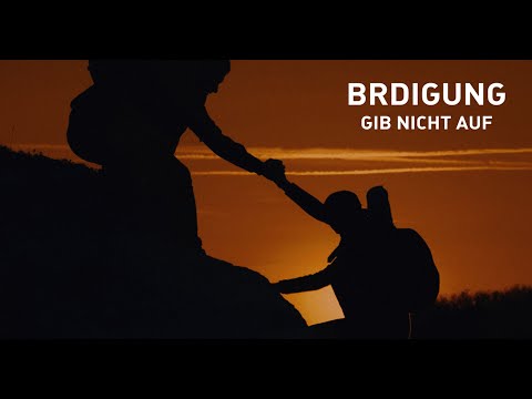 Gib nicht auf | Video