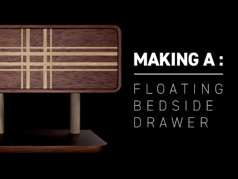 Making A: Floating Bedside Drawer