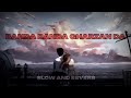 BANDA BANDA GHARZAN DA BADSHAH MUJAHID MANSOOR MALANGI SONG SLOW AND REVERB SONG SARAIKI SONG
