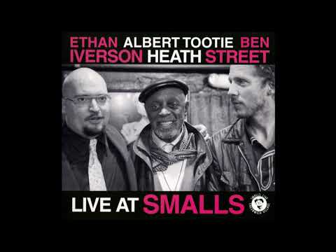 Ethan Iverson, Tootie Heath & Ben Street - Dance Of The Infidels (Live at Smalls)