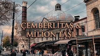 Çemberlitaş'tan Milion Taşı'na "Mese ve Divanyolu"