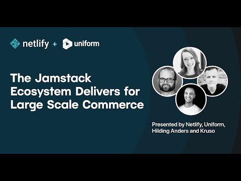 The Jamstack Ecosystem Delivers for Large Scale Commerce