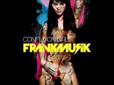 Frankmusik Vs Tinchy Stryder - Confusion Girl [MSHITS]