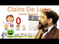 Claire De Lune By Debussy Easy Version Sheet Music And Violin Tutorial