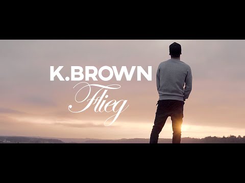 K.Brown - Flieg (prod. by DVDN)