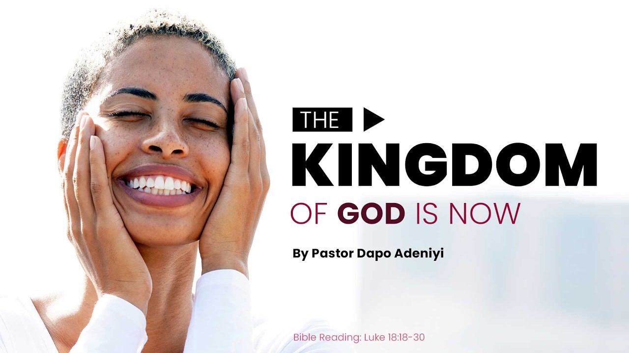 The Kingdom of God is now