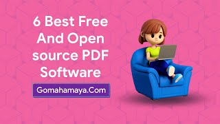 6 Best Free And Open Source PDF Software
