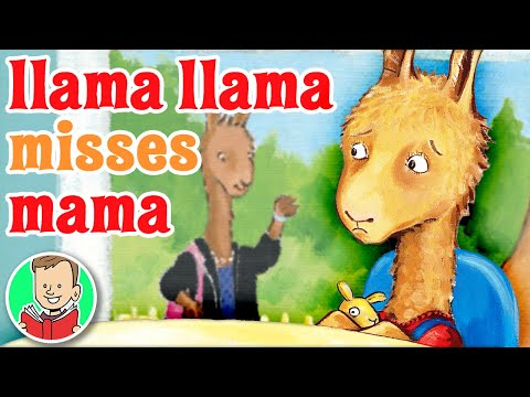 Read Aloud 🦙🏫  LLAMA LLAMA MISSES MAMA - Story Book for Kids