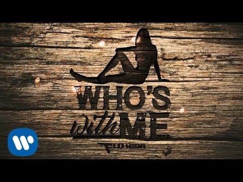 Flo Rida - "Who's With Me"