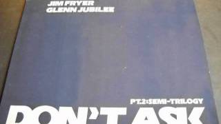 David Fulton - Don't Ask Part 2-Semi Trilogy-Side A (cut to 15 minutes)