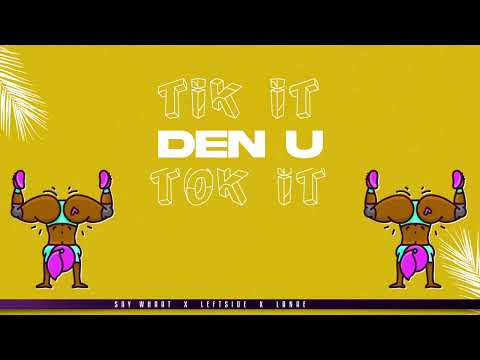 Say Whaat X Leftside X Lanae - Bunx It