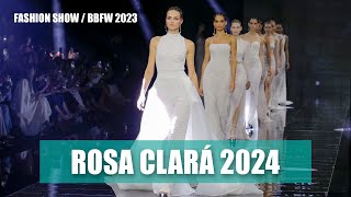 Défilé Rosa Clará - Barcelona Bridal Fashion Week 2023