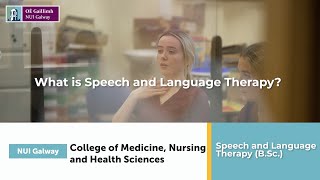 Speech & Language Therapy @ NUI Galway | What Is It?